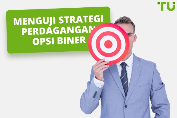 Strategi Pengujian Perdagangan Opsi Biner
