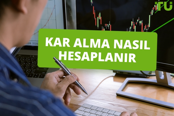 Alım Satımda En İyi 7 Kar Alma Stratejisi