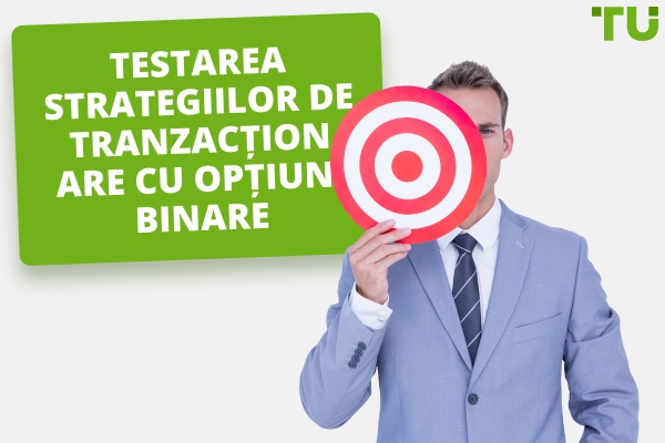 Testarea strategiilor de tranzacționare cu opțiuni binare