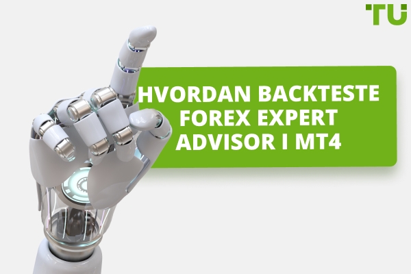 Hvordan teste en Forex-robot på MT4