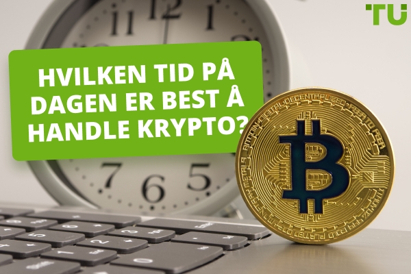 Hvilken tid på dagen er best for å handle krypto?