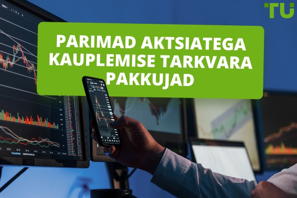Parimad aktsiatega kauplemise tarkvara pakkujate ülevaated