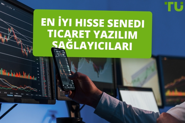 En İyi Hisse Senedi Alım Satım Yazılımı Sağlayıcıları İncelemeleri