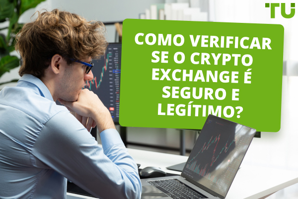 Como verificar se a Crypto Exchange é segura e legítima?