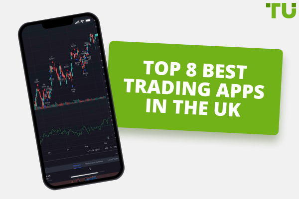 Top 8 Best Trading Apps in the UK (2024)