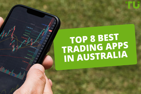 Top 8 Best Trading Apps In Australia (2024)