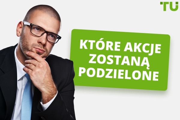 Nadchodzące podziały akcji 2026