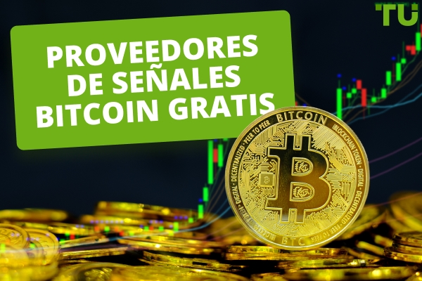 Los 5 principales proveedores confiables de señales gratuitas de Bitcoin