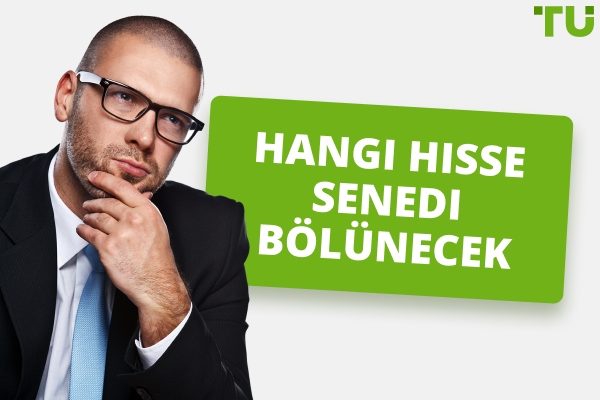 2026 Yaklaşan Hisse Senedi Bölünmeleri