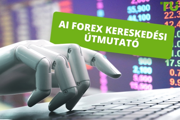 AI Forex kereskedés | Minden, amit tudni kell