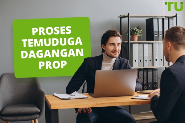 Proses temuduga perdagangan prop: Apa yang dijangka dan cara untuk bersedia
