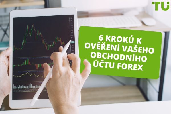 Jak ověřím svůj obchodní účet Forex?