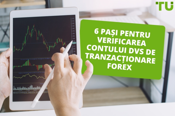 Cum îmi verific contul de tranzacționare Forex?