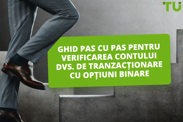 Ghid pas cu pas pentru verificarea contului dvs. de tranzacționare opțiuni binare