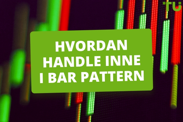 Beste Inside Bar-mønster handelsstrategier