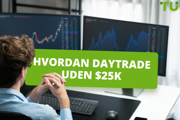 Kan du daytrade uden 25k?