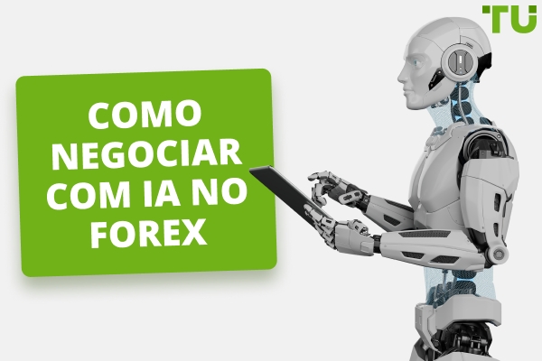 AI em Forex Trading | Como Criar uma Strategy de Trading