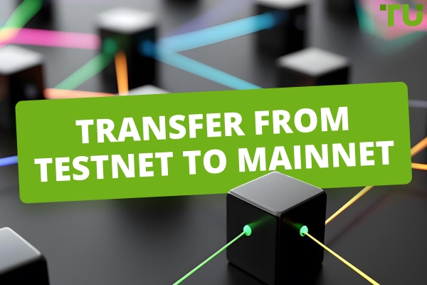 A Simple Guide To Moving From Testnet To Mainnet
