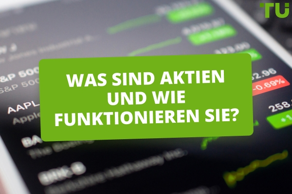 Was sind Aktien? Wie funktionieren sie?
