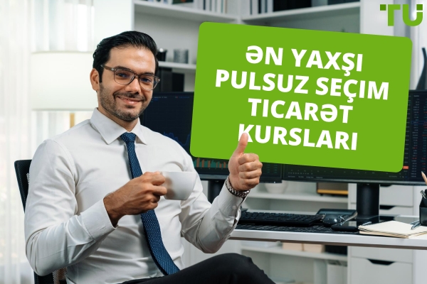 2026-ci ildə Ən Yaxşı Pulsuz Seçim Ticarəti Kursları