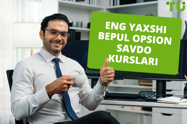 2026-yilda eng yaxshi bepul optsion savdosi kurslari