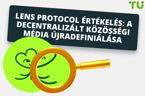 Lens Protocol értékelés: A decentralizált közösségi média újradefiniálása