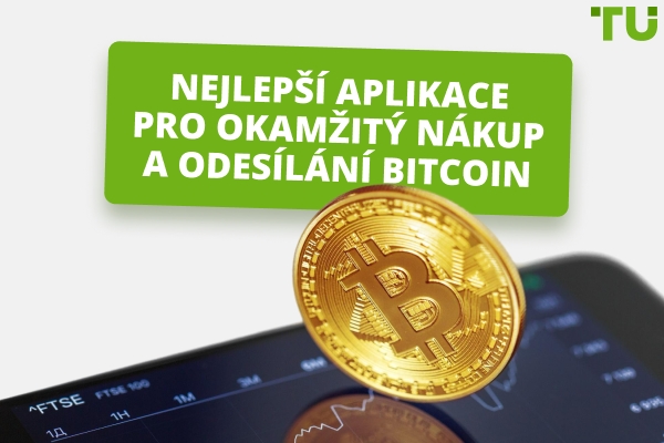Nejlepší aplikace pro okamžitý nákup a odeslání Bitcoin