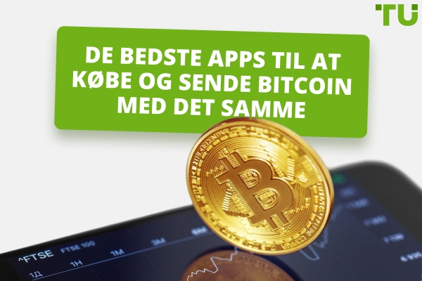 Bedste apps til at købe og sende Bitcoin øjeblikkeligt