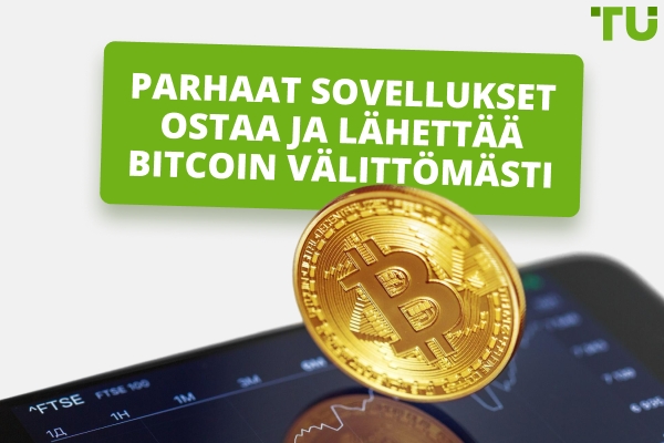 Parhaat sovellukset Bitcoinin ostamiseen ja lähettämiseen välittömästi
