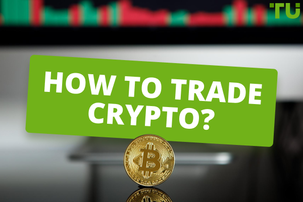 How to Trade Crypto?
