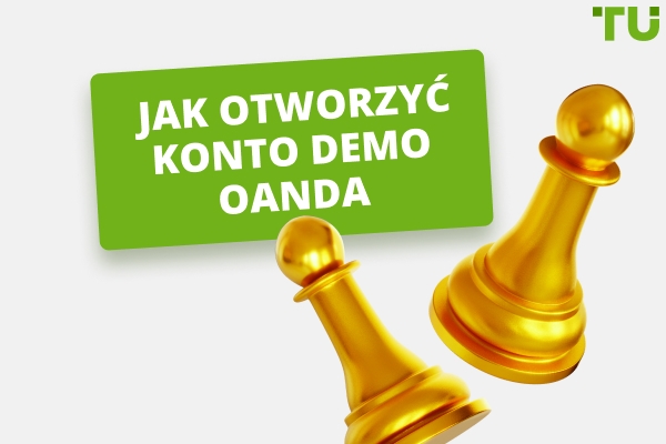 Jak otworzyć darmowe konto Forex Demo?