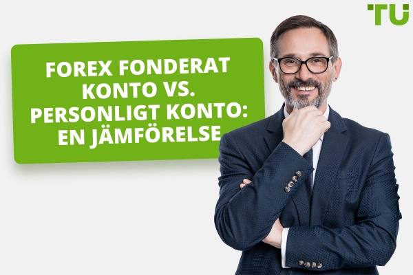 Forex finansierat konto vs. personligt konto: Vad ska man välja?