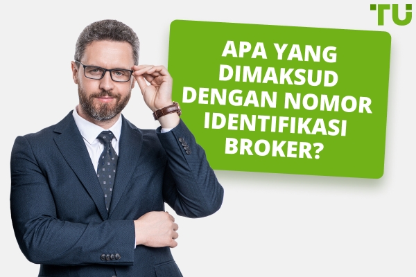 Bagaimana Cara Anda Menggunakan Nomor Identifikasi Broker Anda?