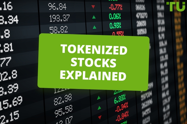 What Are Tokenized Stocks And How Do They Work
