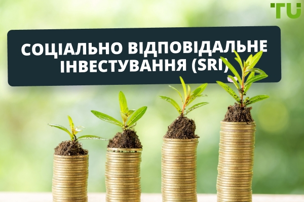 Соціально відповідальне інвестування (SRI): визначення, як це працює