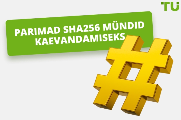 Parimad SHA256 mündid, mida kaevandada 2026. aastal, ja kuidas see töötab