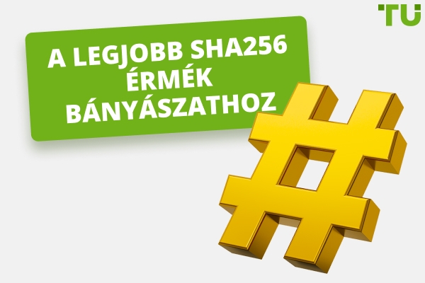 A legjobb SHA256 coinok bányászásra 2026-ban és hogyan működik