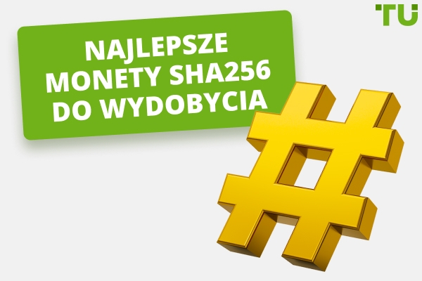 Najlepsze monety SHA256 do kopania w 2026 roku i jak to działa