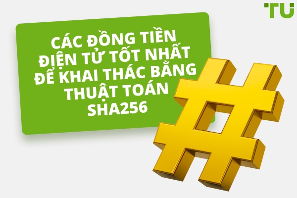 Những đồng SHA256 tốt nhất để đào vào năm 2026 và cách hoạt động