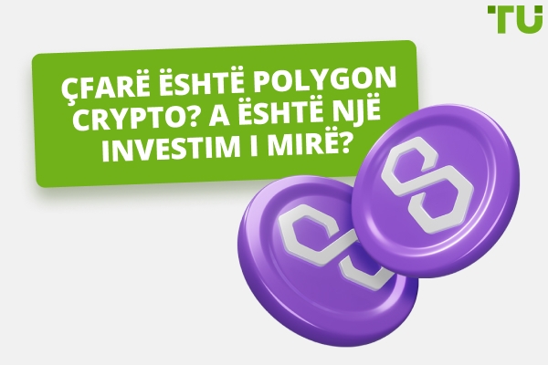 A është Polygon (MATIC) Crypto një investim i mirë?