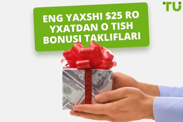 Eng yaxshi $25 Ro‘yxatdan o‘tish Bonusi Takliflari (Darhol Pul Yechevchi) – To‘liq Qo‘llanma