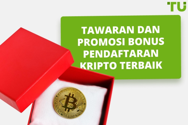 Tawaran dan Promosi Bonus Daftar Kripto Terbaik 2026