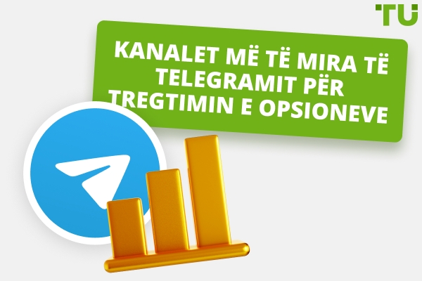 Kanalet më të mira për tregtimin e opsioneve në Telegram