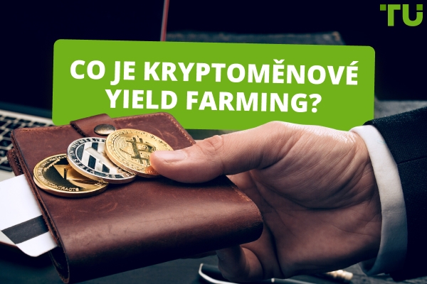 Co je kryptoměnové Yield Farming?