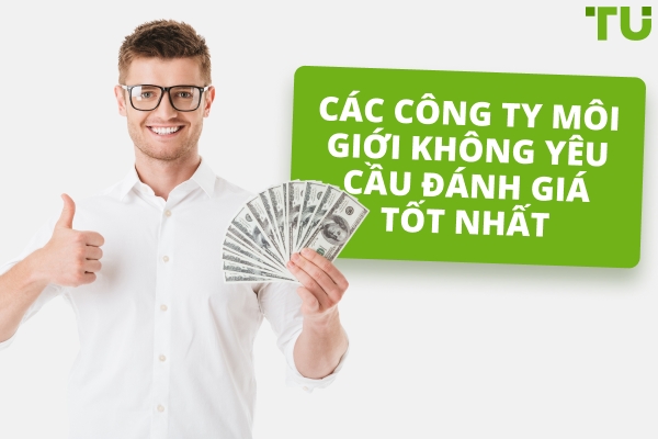 Các công ty Forex Prop tốt nhất không cần thử thách