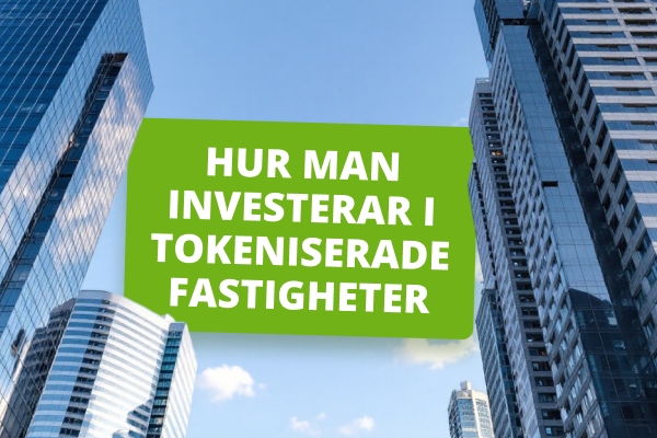 Hur man investerar i tokeniserad fastighet: Komplett guide