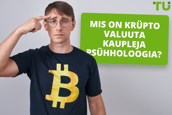 Mis on krüptokaupleja psühholoogia?