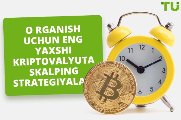 Eng mashhur kripto Scalping strategiyalari va vositalari