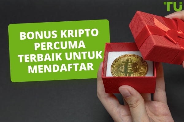 Bonus Tanpa Deposit Kripto Percuma Terbaik Untuk Pendaftaran