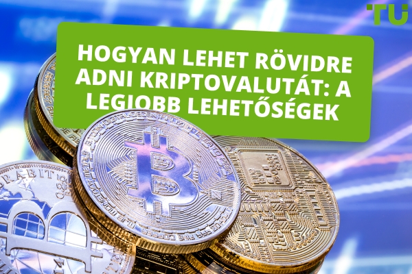 Hogyan shortoljunk kriptót | Átfogó útmutató